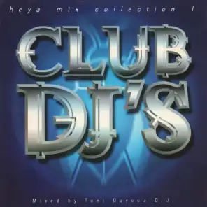 Club DJ's Heya, Vol. 1 (Mix Collection)