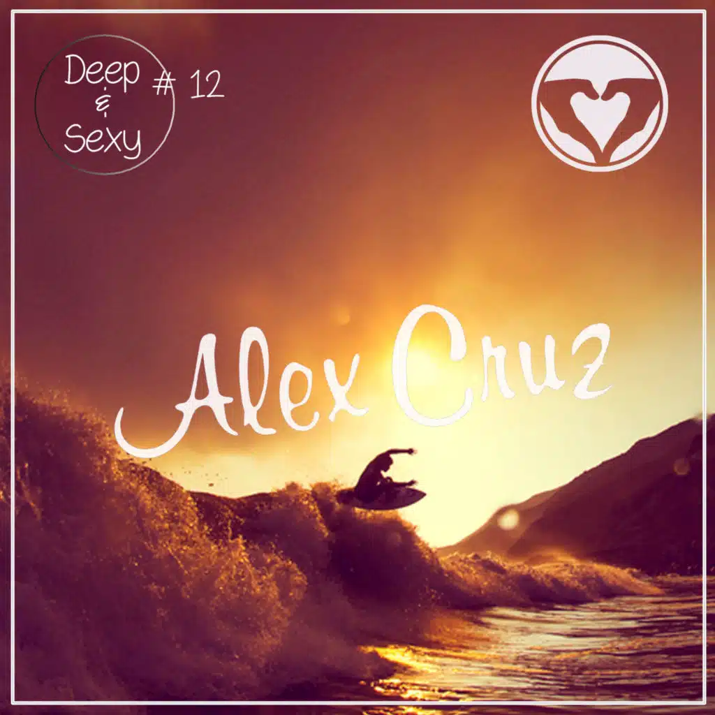 Deep & Sexy Podcast #12 - August 2014
