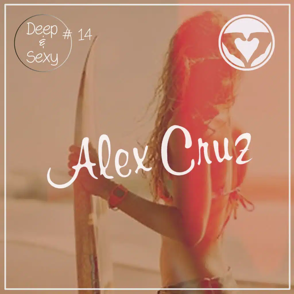 Deep & Sexy Podcast #14 - October 2014