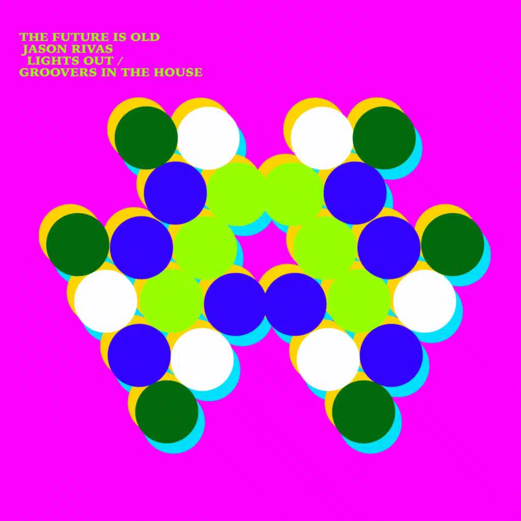 The Future Is Old & Jason Rivas