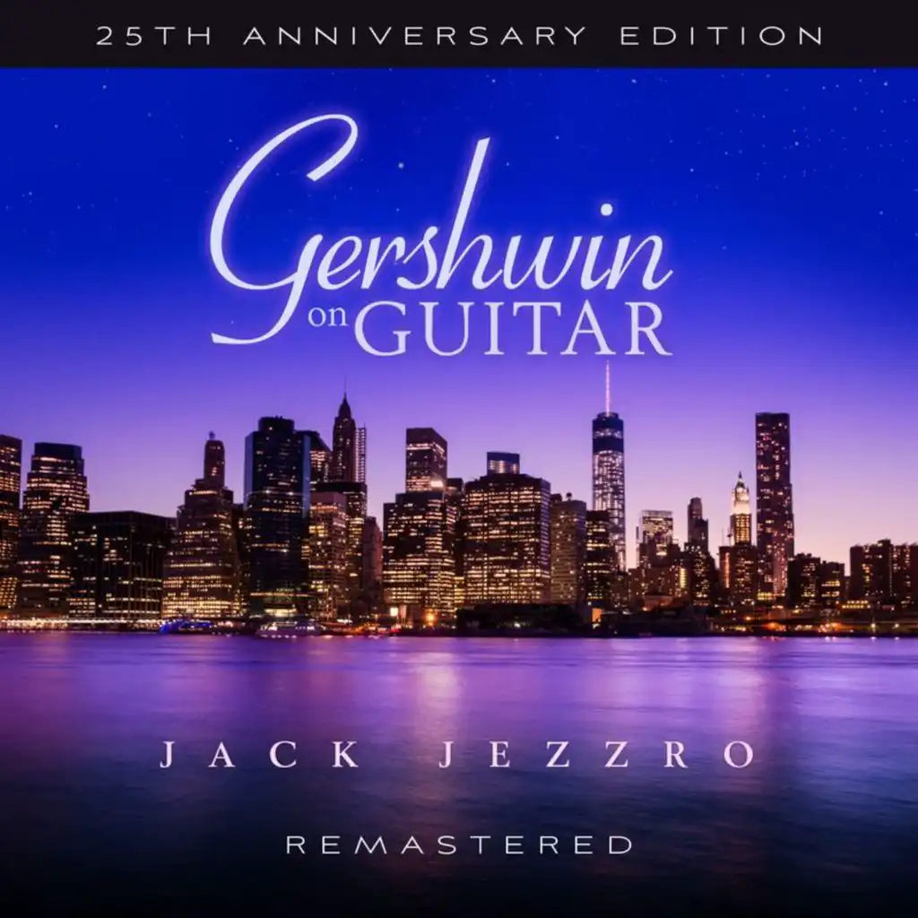 Gershwin on Guitar (25th Anniversary Edition / Remastered 2022)