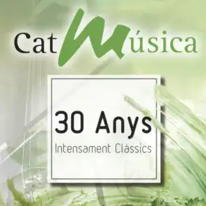 CatMúsica: 30 Anys Intensament Clàssics