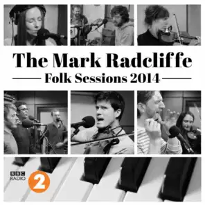 The Mark Radcliffe Folk Sessions 2014
