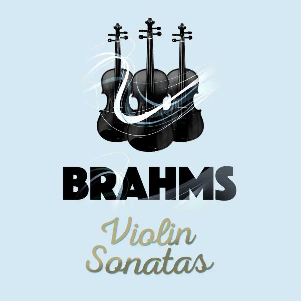 Brahms: Violin Sonatas