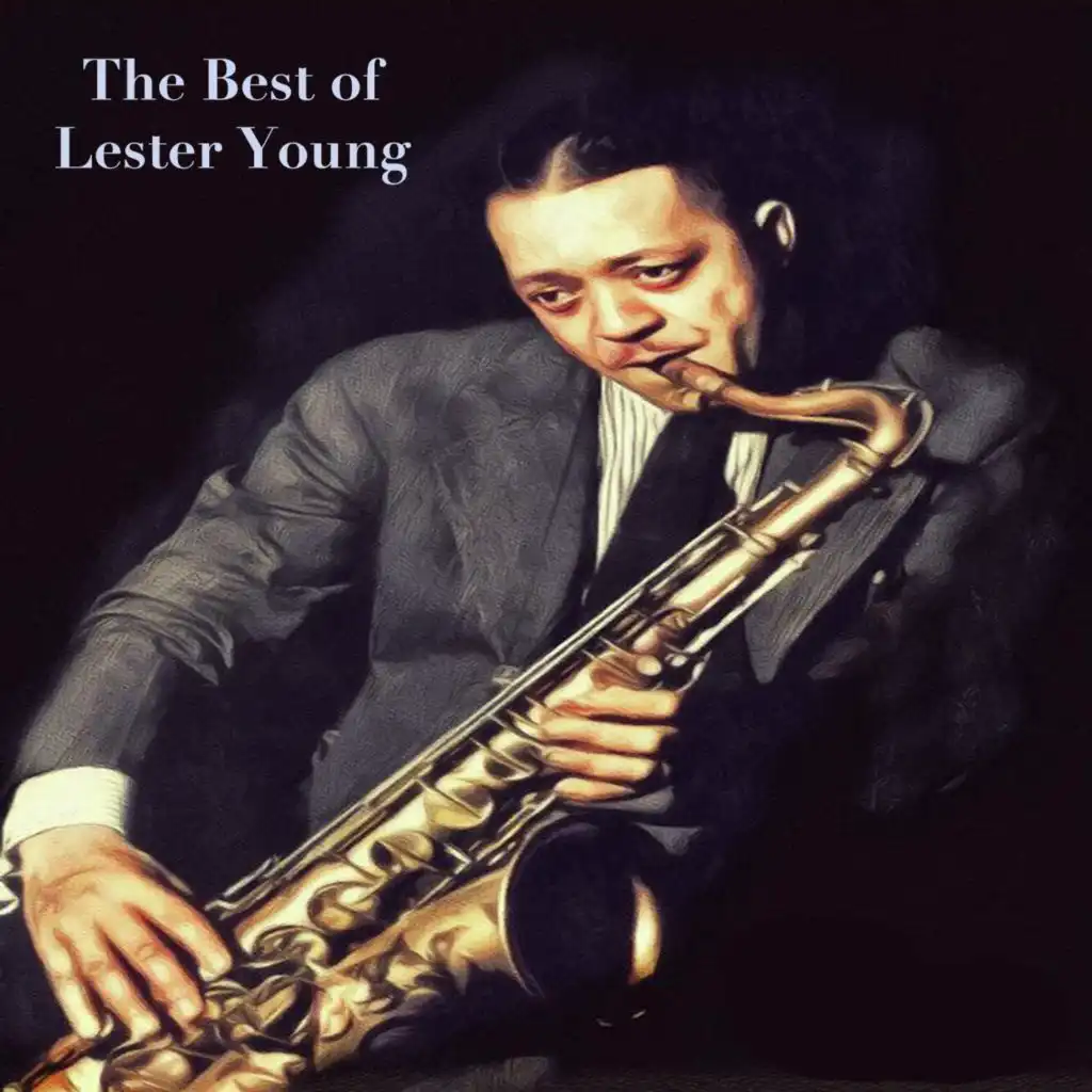The Best Of Lester Young