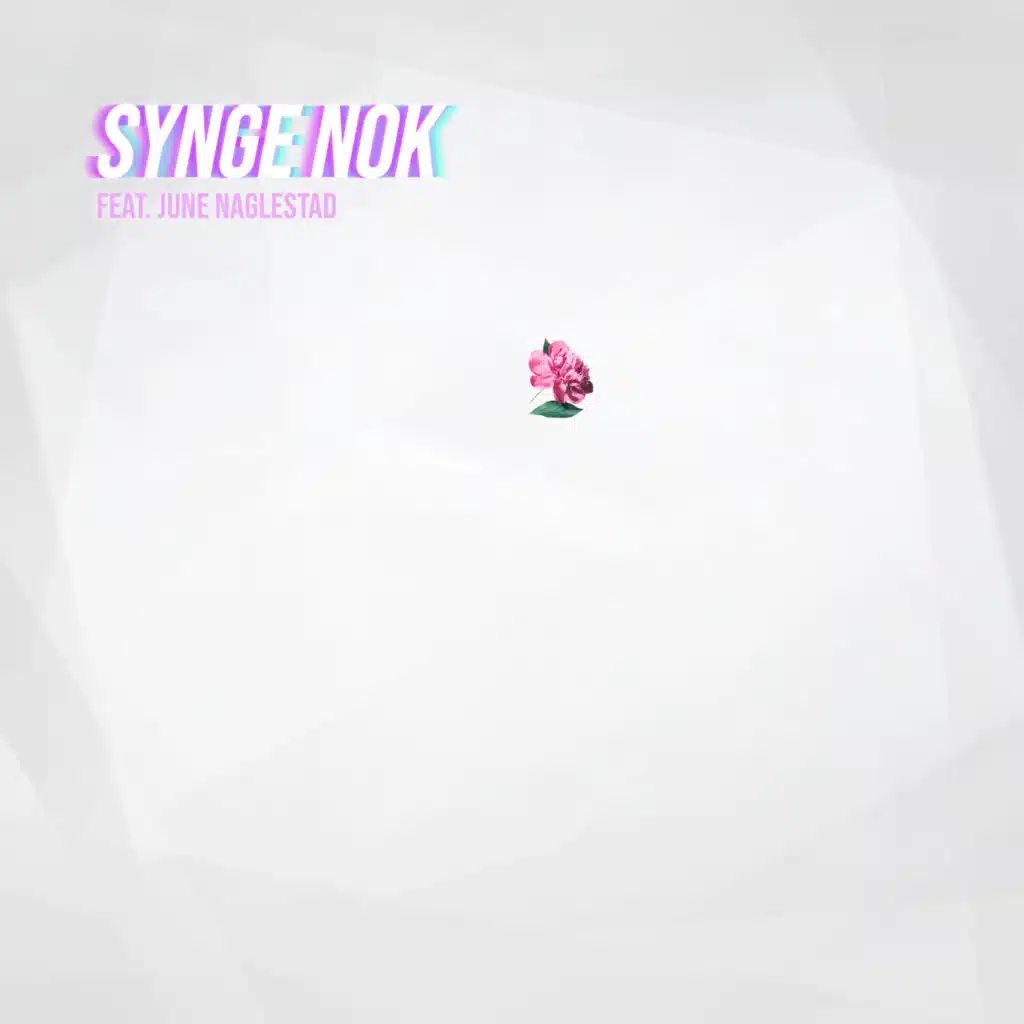 Synge Nok (feat. June Naglestad)