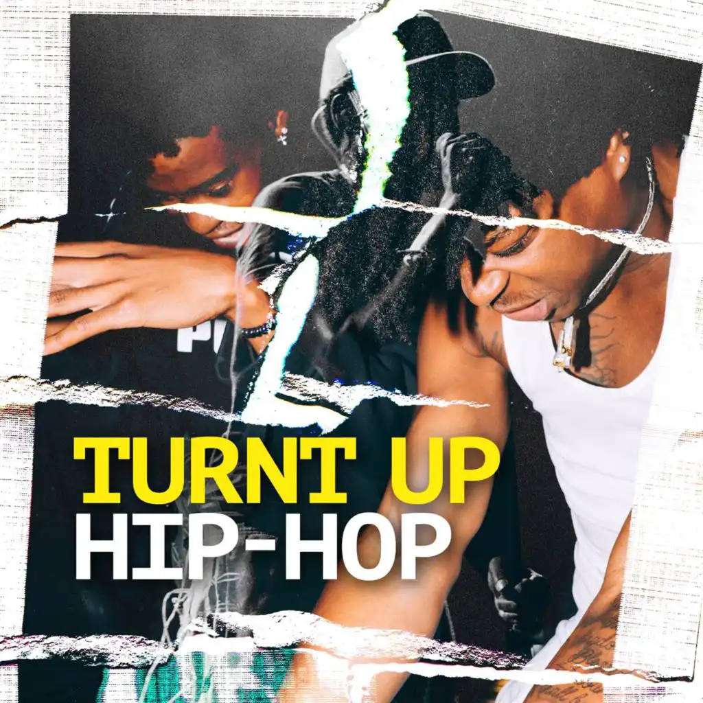 Turnt Up Hip-Hop