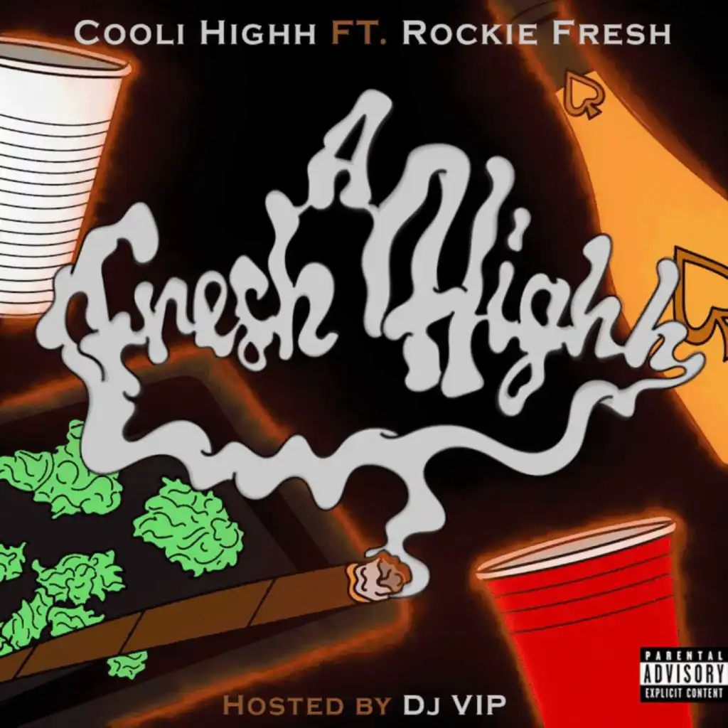 A Fresh Highh Hosted By DJ V.I.P.