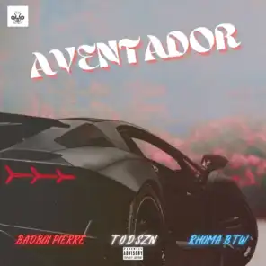 Aventador (feat. T.O.D SZN & Rhoma BTW)