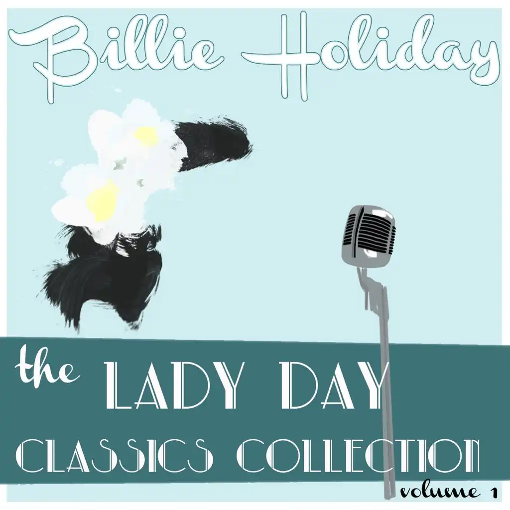 Billie Holiday Classics Collection, Vol. 1