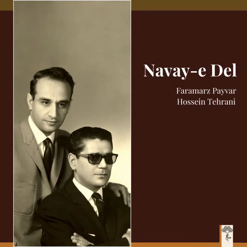 Faramarz Payvar & Hossein Tehrani