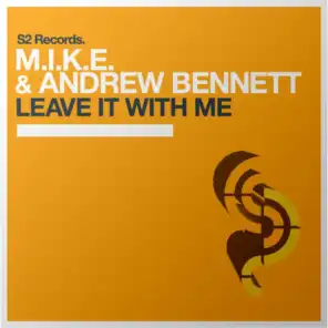 Leave It with Me (Andrew Bennett Radio Mix)