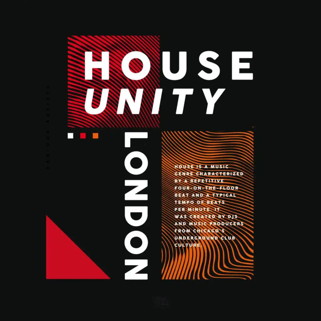 House Unity : London