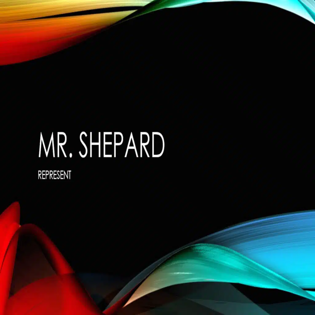 MR. Shepard