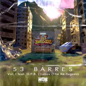 53 Barres, Vol. 1 (feat. O.P.B. & Lakov R.A.G.E.)