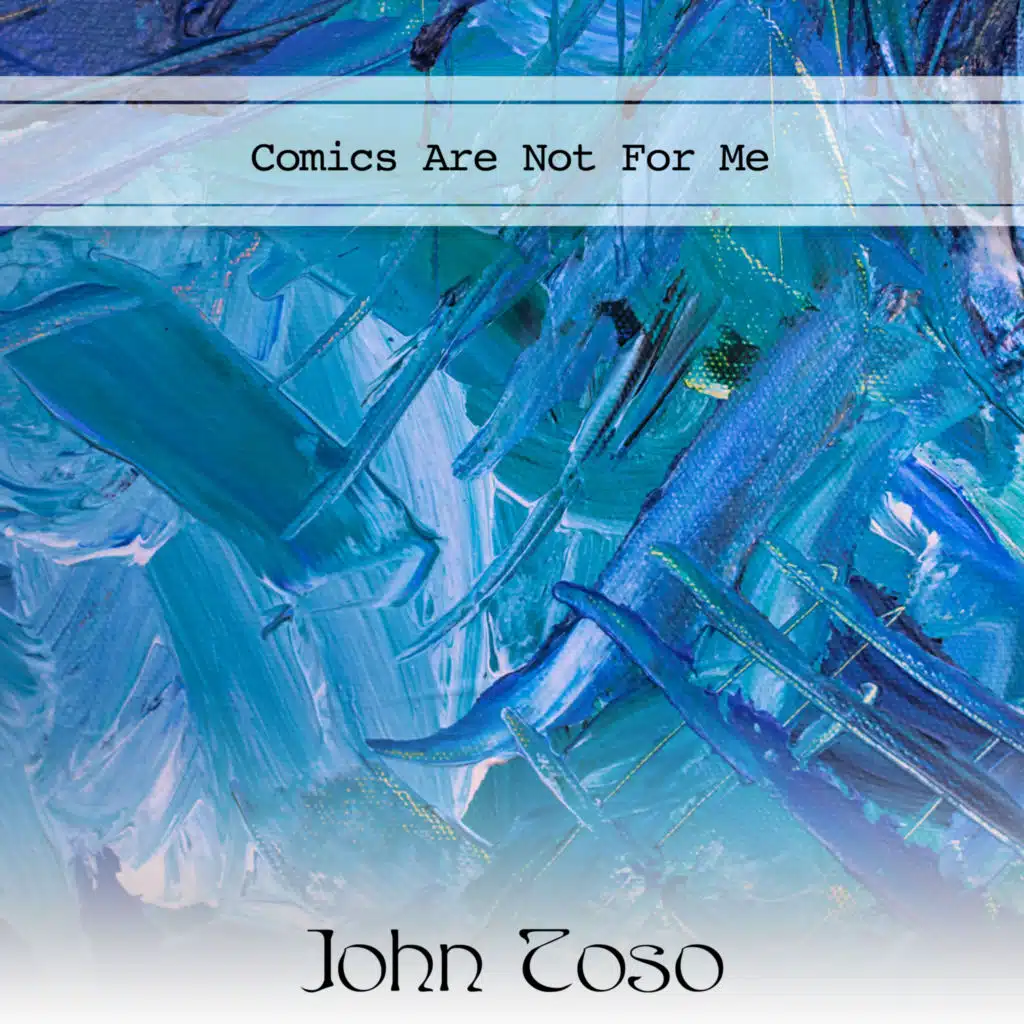 Comics Are Not For Me