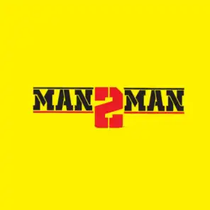 Man 2 Man (feat. Adam Mchomvu, Bill Nass, Stosh, Stereo, Stamina Shorwebwenzi, Nyandu Tozi, Country Boy, Pink, Conboi, Deddy & Young Killer Msodoki)