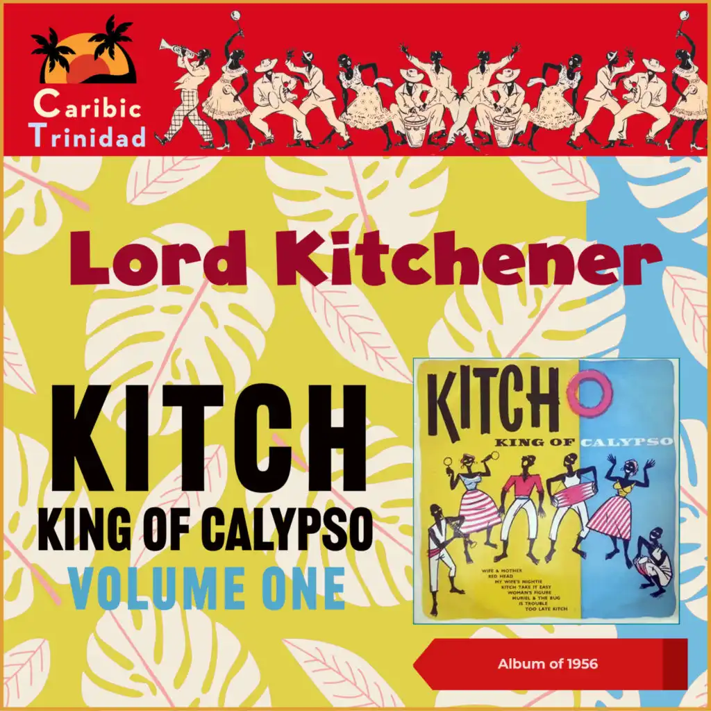 Kitch - King Of Calypso Volume One