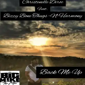 Back Me Up (feat. Big Mike the Ruler & Bizzy Bone)