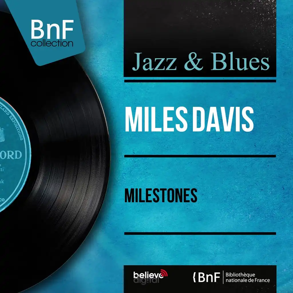 Milestones (ft. Julian Adderley & John Coltrane)