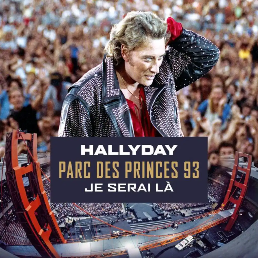 Je serai là (Live au Parc des Princes 93 / Version Single 30ème anniversaire)