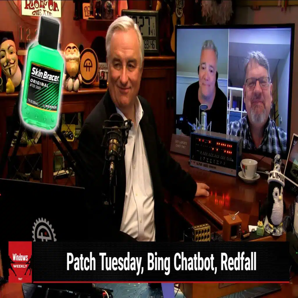 WW 828: By Mennen - Patch Tuesday, Bing Chatbot, Redfall
