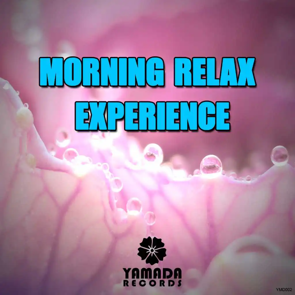 Morning Relax Experience
