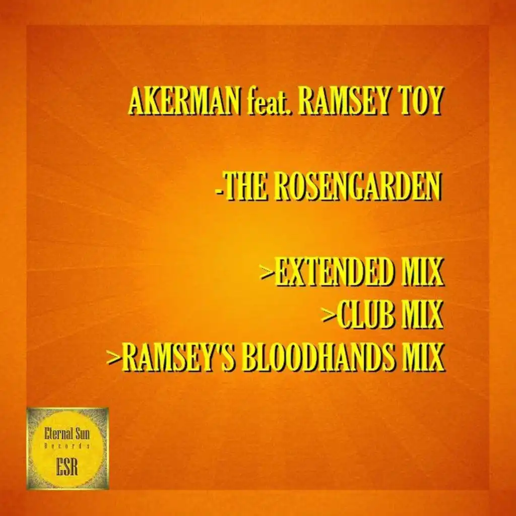 The Rosengarden (Extended Mix) [feat. Ramsey Toy]