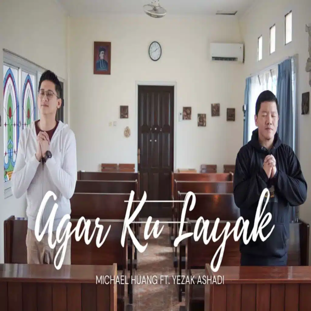 Agar Ku Layak (feat. Yezak Ashadi)