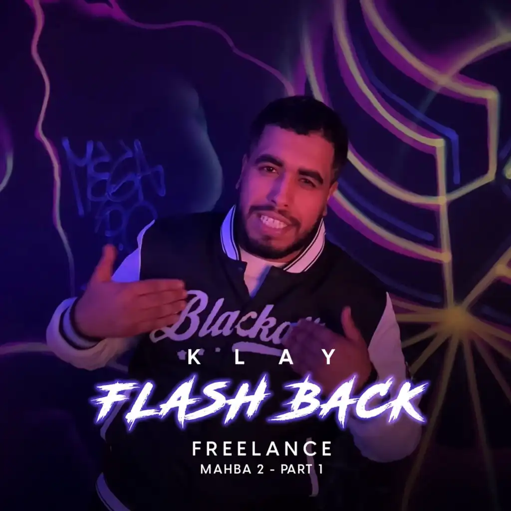 Freestyle "Flash Back" (Mahba 2) Part 1