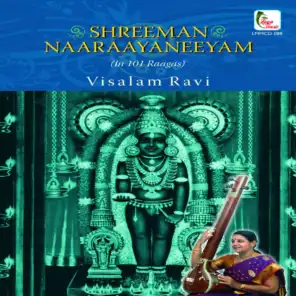 Shreeman Naaraayaneeyam (In 101 Raagas)