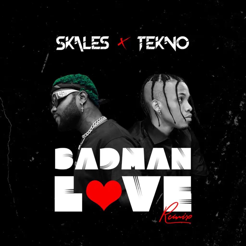 Badman Love (Remix) [feat. Tekno]