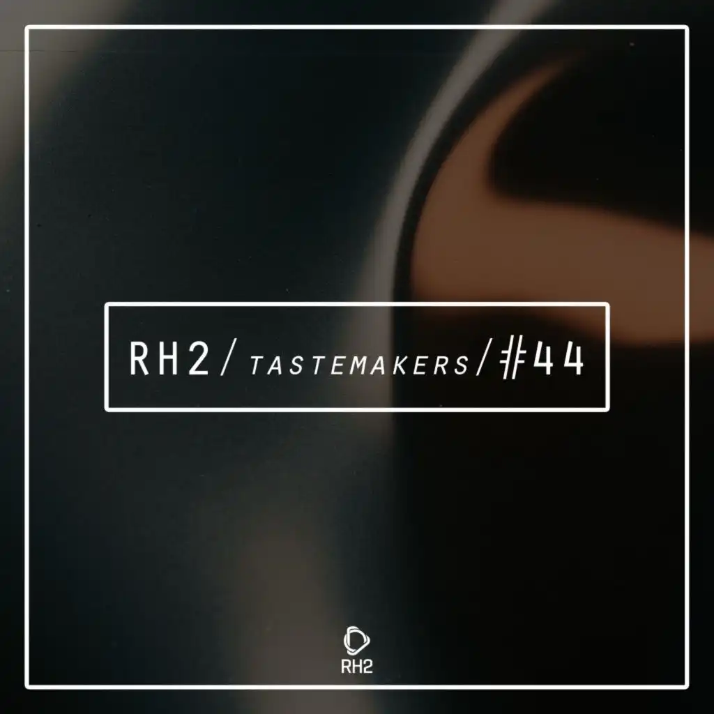 Rh2 Tastemakers #44