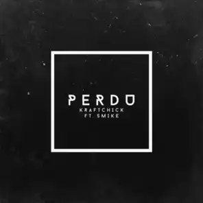 Perdu (feat. Smike)