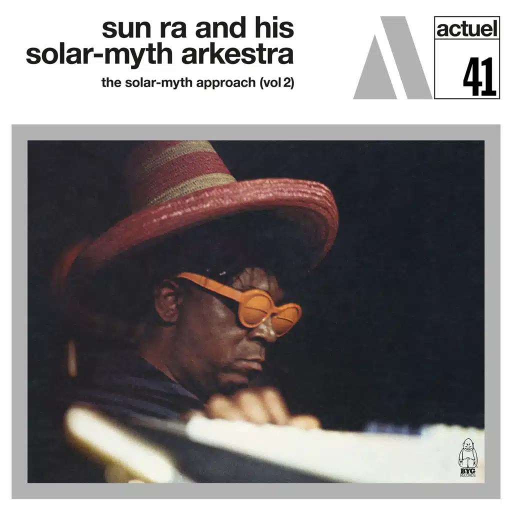 Sun Ra And His Solar-Myth Arkestra