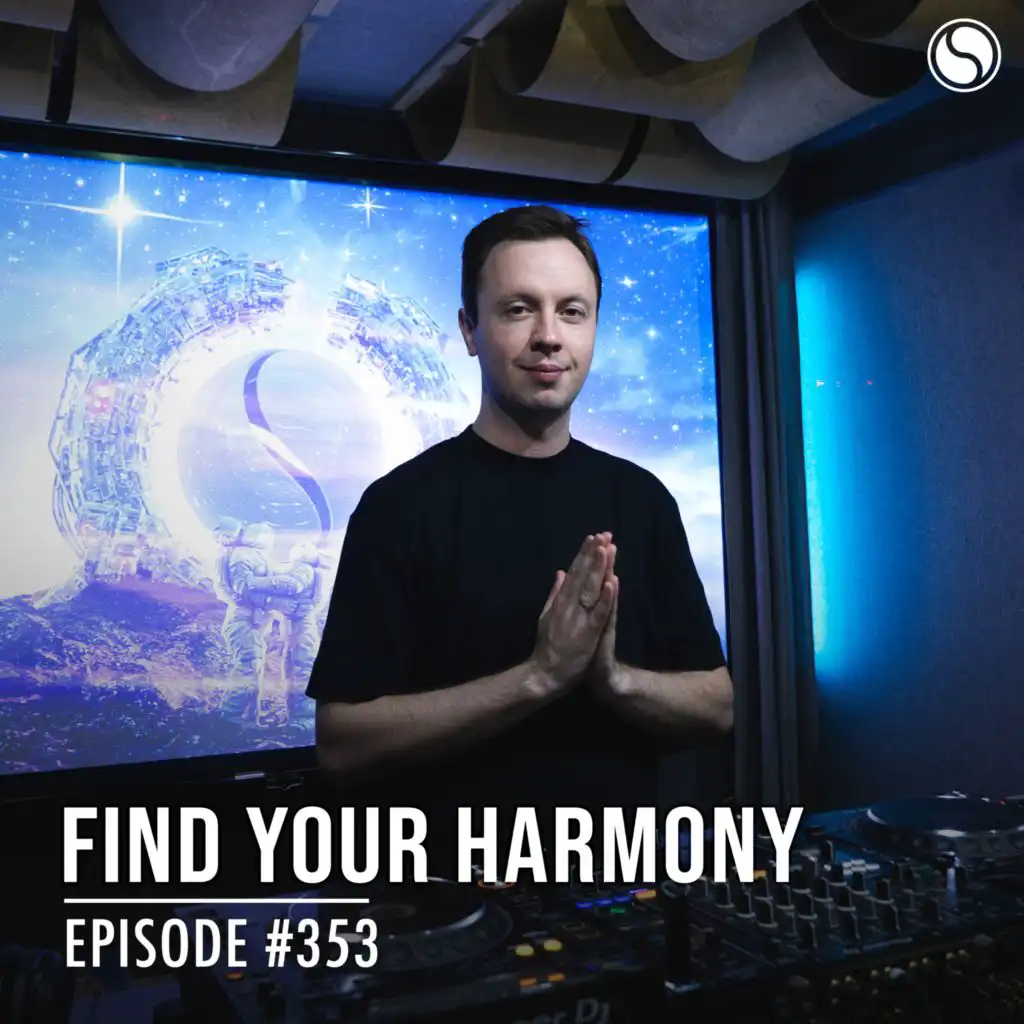 FYH353 - Find Your Harmony Radio Episode #353
