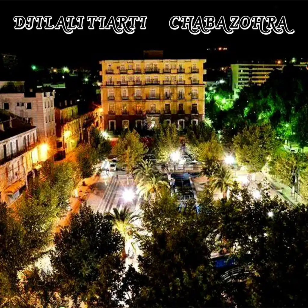 Chab Rasi Men Sehrat El Leil (feat. Chaba Zohra)