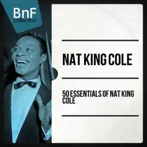 50 Essentials of Nat King Cole