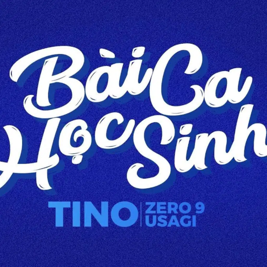 Bài Ca Học Sinh (feat. Zero9 & Usagi)