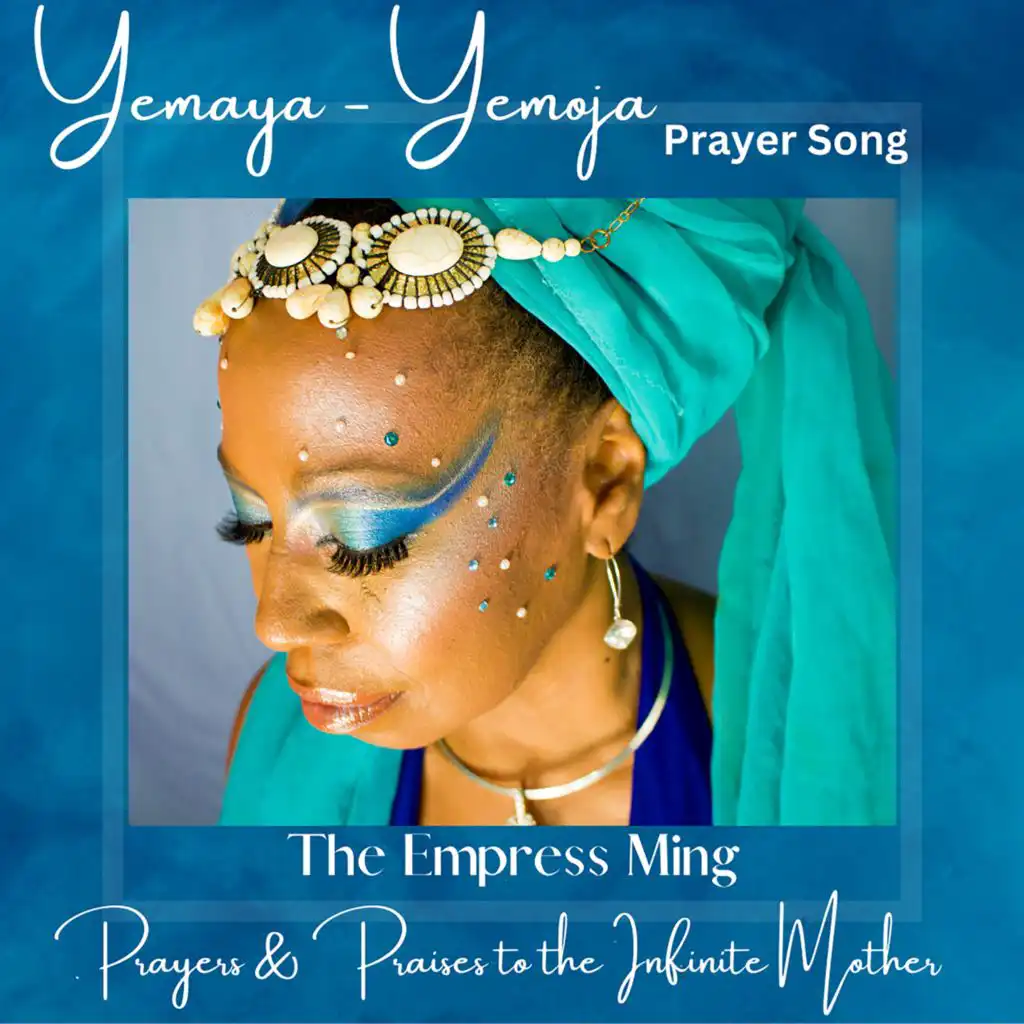 Yemaya, Yemoja Prayer Song