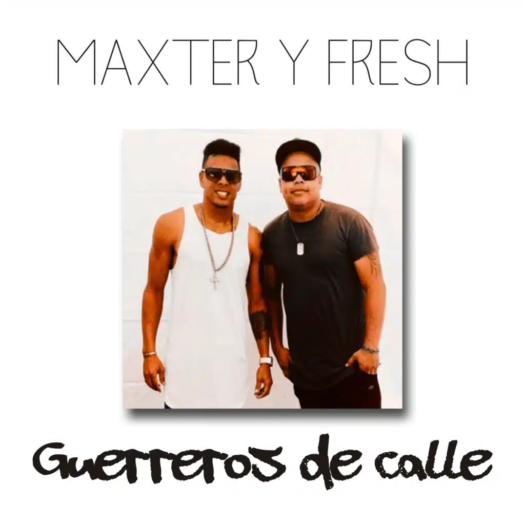 Maxter y Fresh