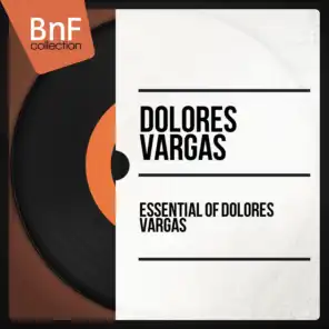 Essential of Dolores Vargas (Mono Version)