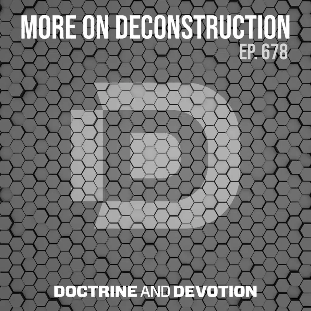 More on Deconstruction