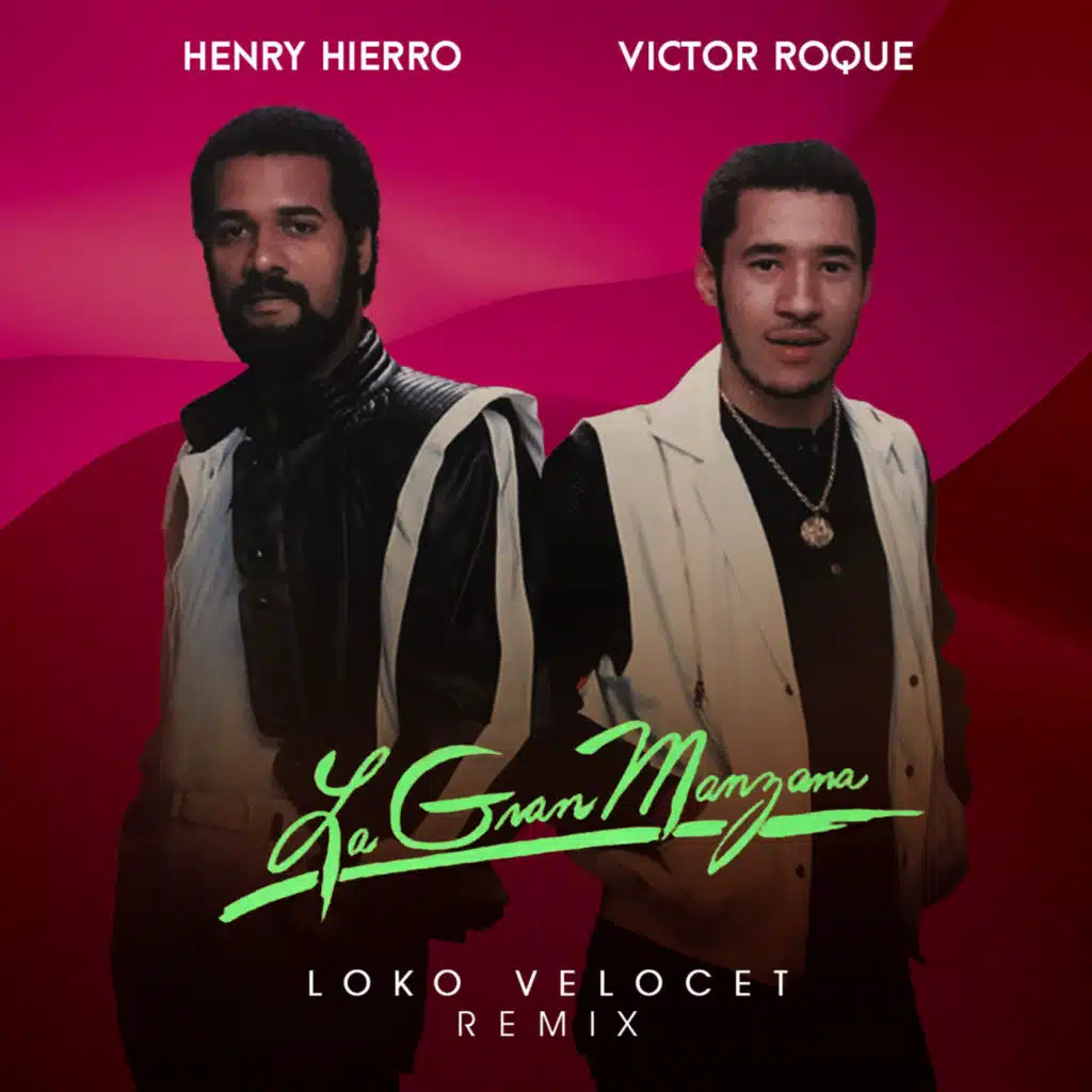 Henry Hierro, Victor Roque & La Gran Manzana