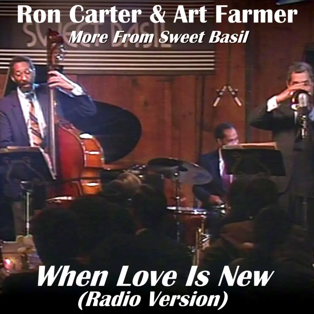 When Love Is New (Radio version) [feat. Cedar Walton & Billy Higgins]