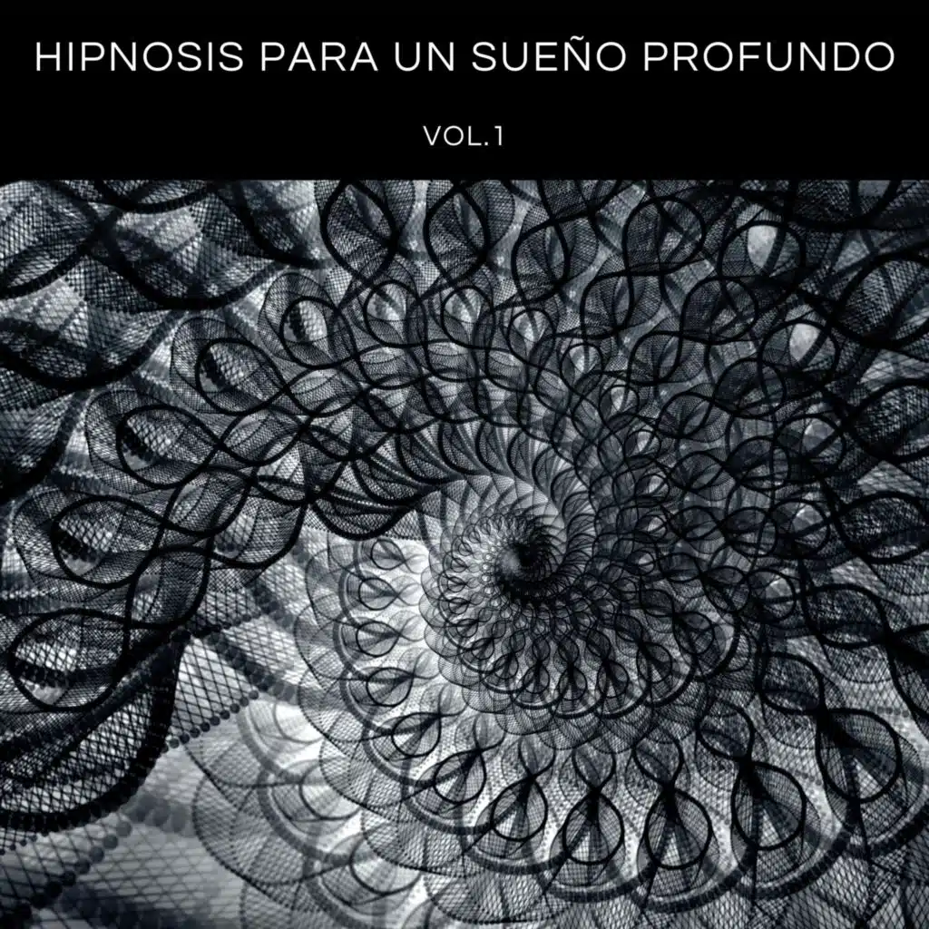 Hipnosis Para Un Sueño Profundo Vol.1