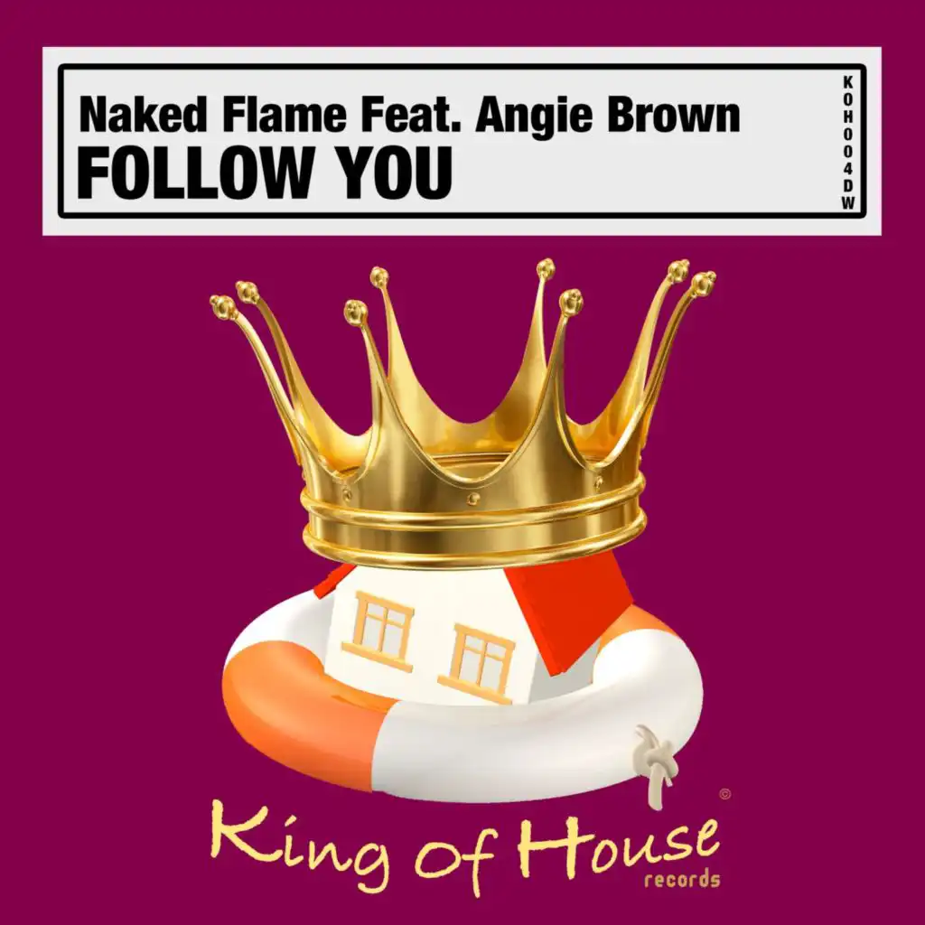 Follow You (feat. Angie Brown)