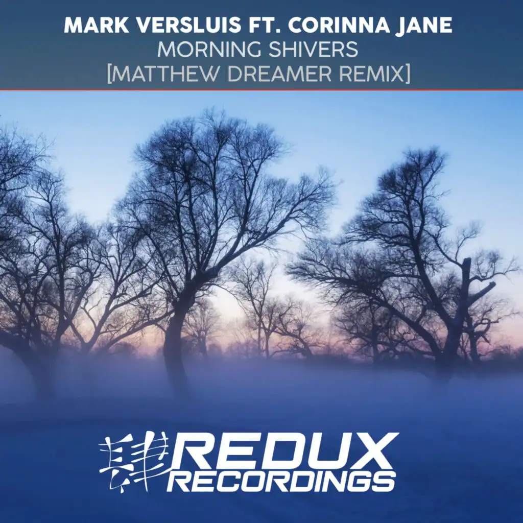 Morning Shivers (Mathew Dreamer Extended Dub Remix) [feat. Corinna Jane & Matthew Dreamer]