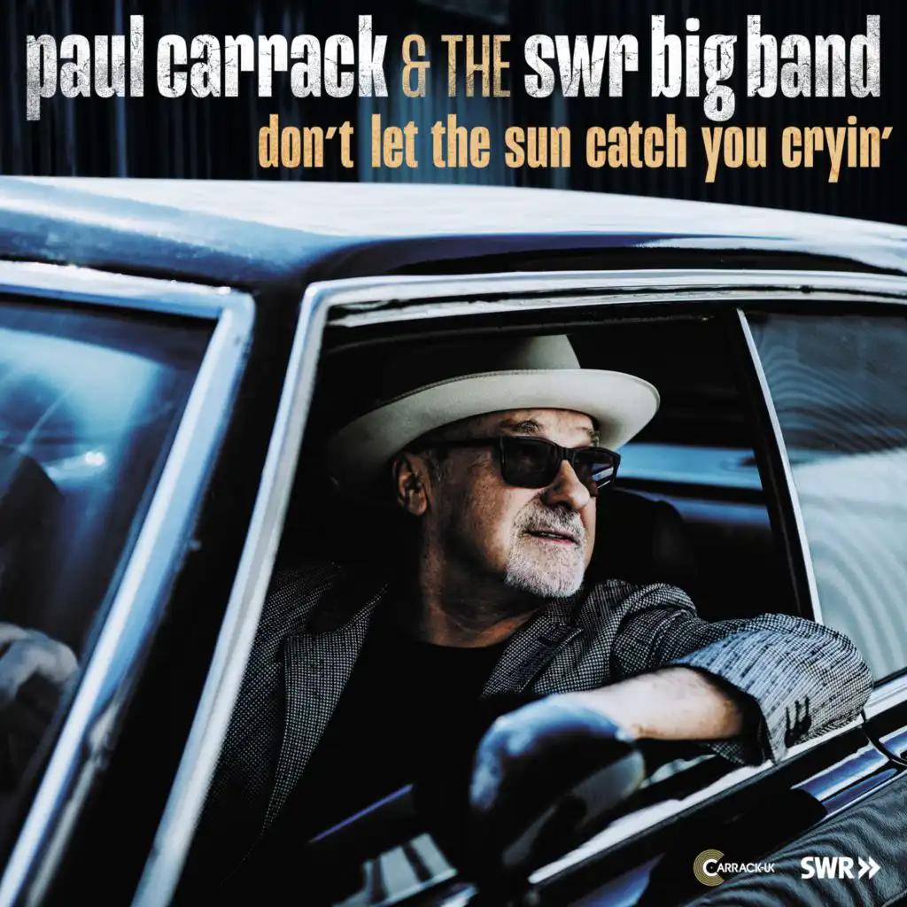 Paul Carrack & The SWR Big Band