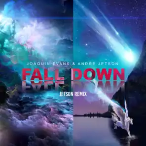 Fall Down (Jetson Remix)